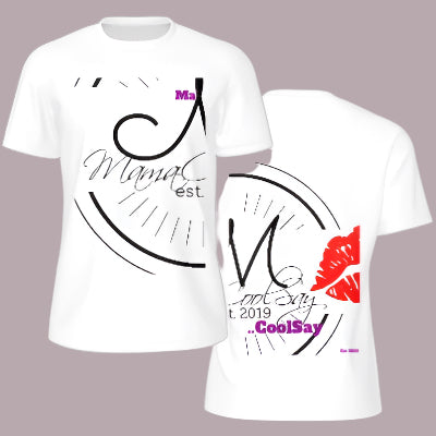 MamaCoolSay™️©️ Graphic T-Shirts